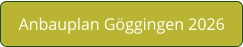 Anbauplan Göggingen 2026